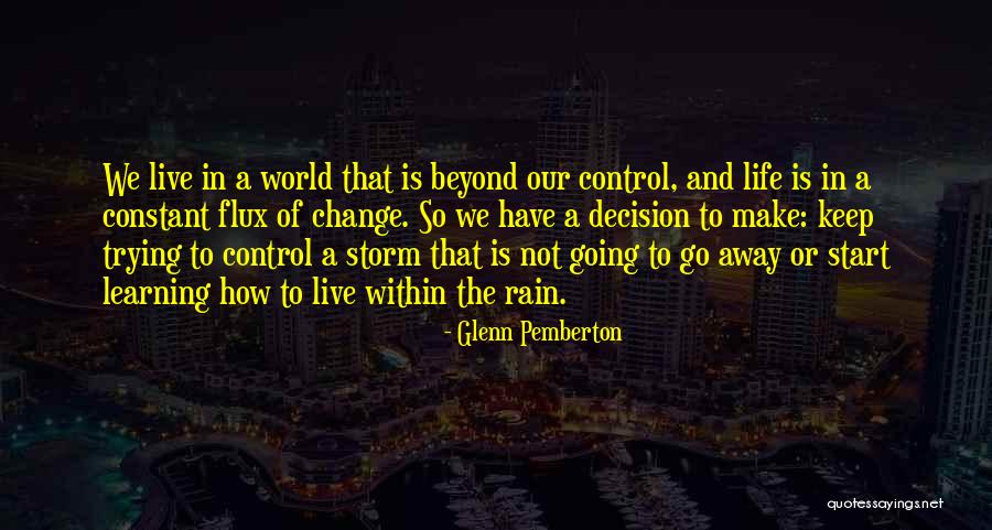 Storms And Rain Quotes By Glenn Pemberton