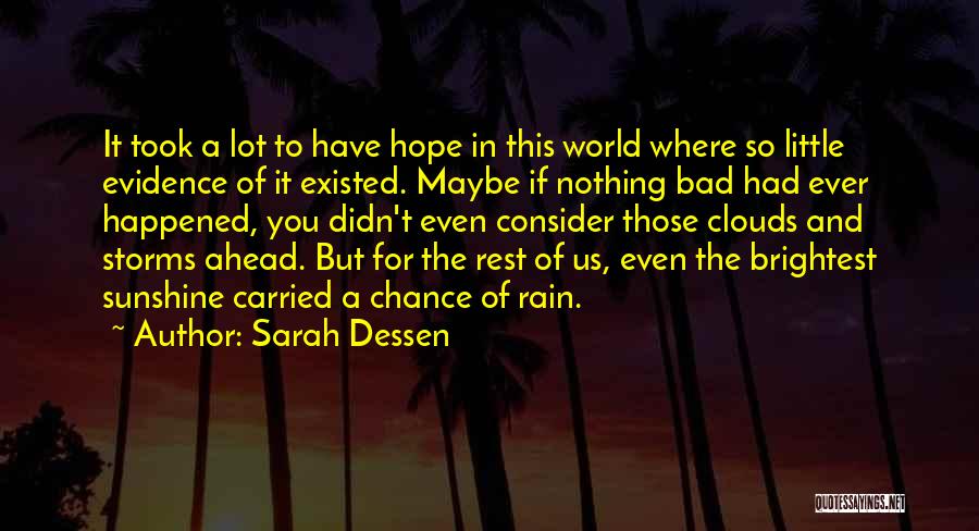 Storms And Rain Quotes By Sarah Dessen