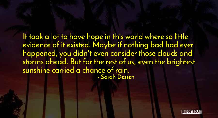 Storms And Rain Quotes By Sarah Dessen