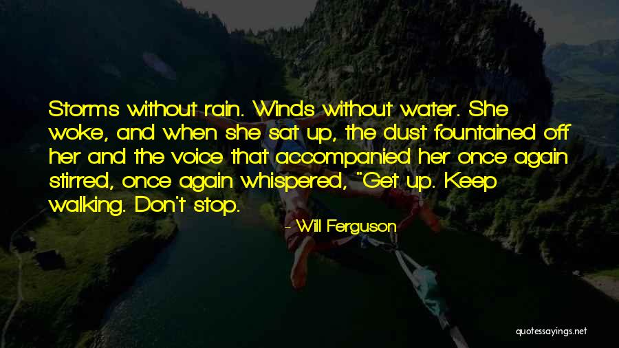 Storms And Rain Quotes By Will Ferguson