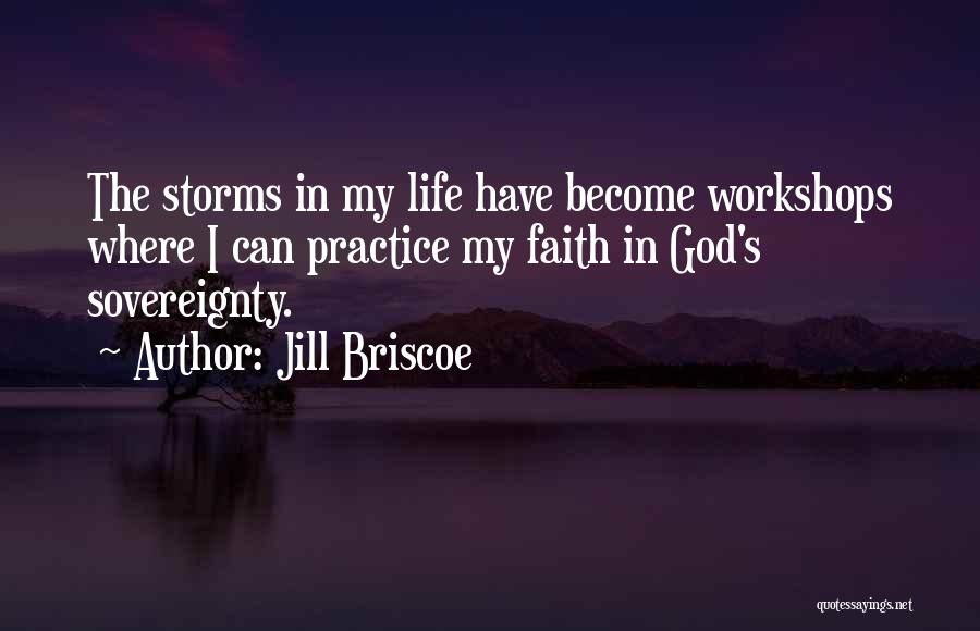 Storms In Life Quotes By Jill Briscoe