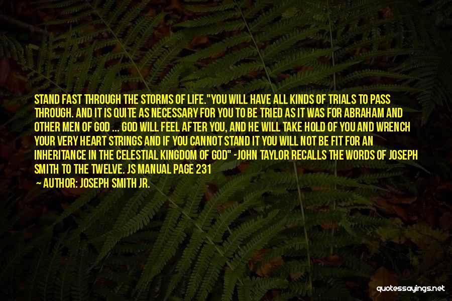 Storms In Life Quotes By Joseph Smith Jr.