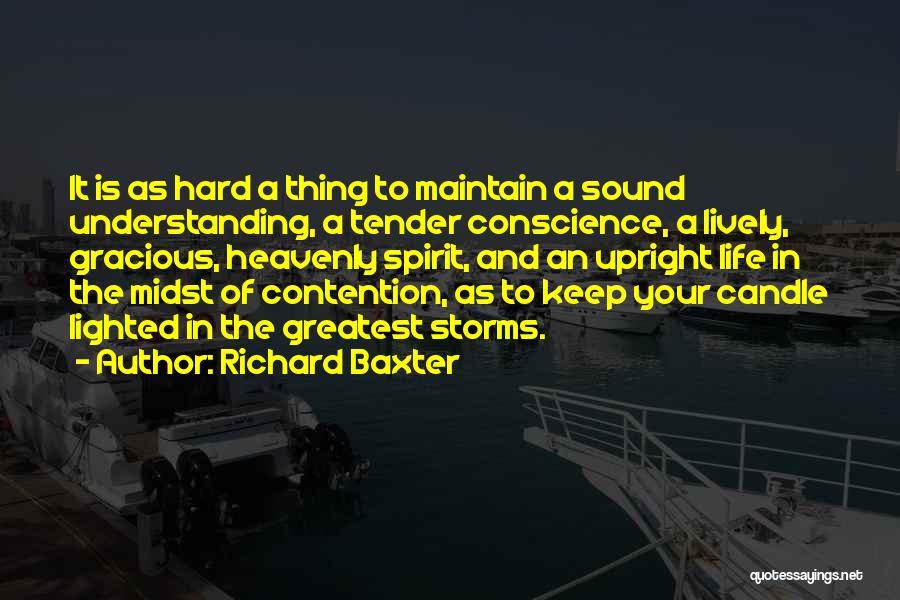 Storms In Life Quotes By Richard Baxter