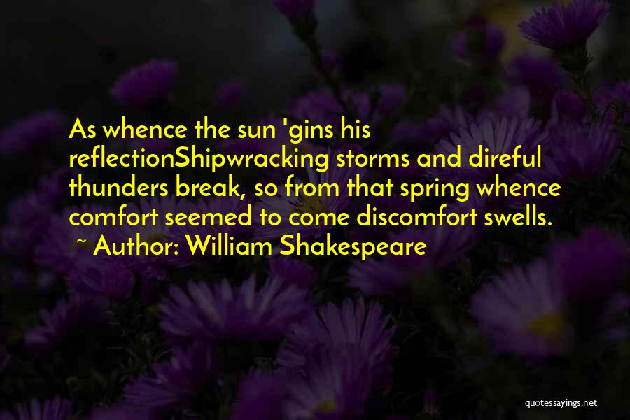 Storms Shakespeare Quotes By William Shakespeare