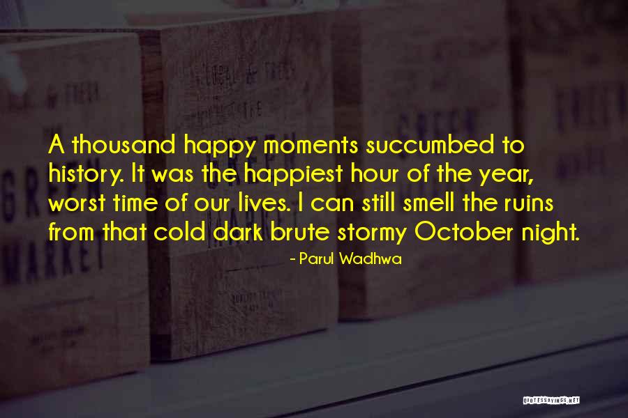 Stormy Life Quotes By Parul Wadhwa Stormy Life Quotes By Parul Wadhwa