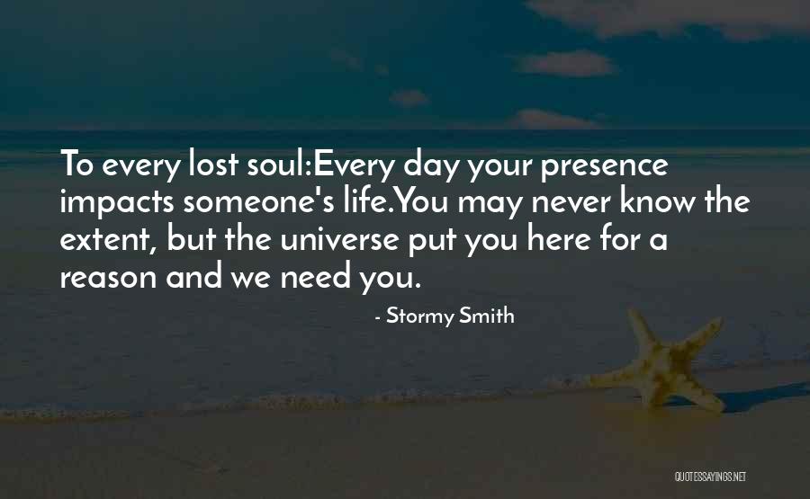 Stormy Life Quotes By Stormy Smith