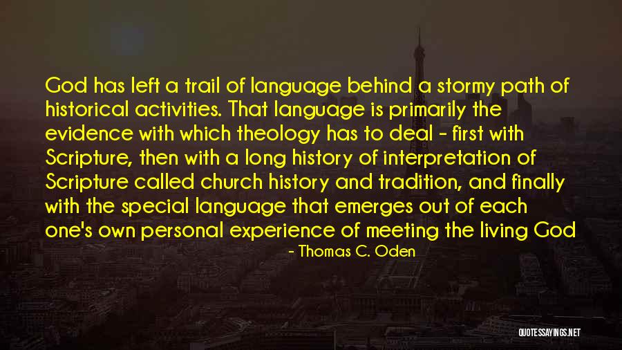 Stormy Now Quotes By Thomas C. Oden Stormy Now Quotes By Thomas C. Oden