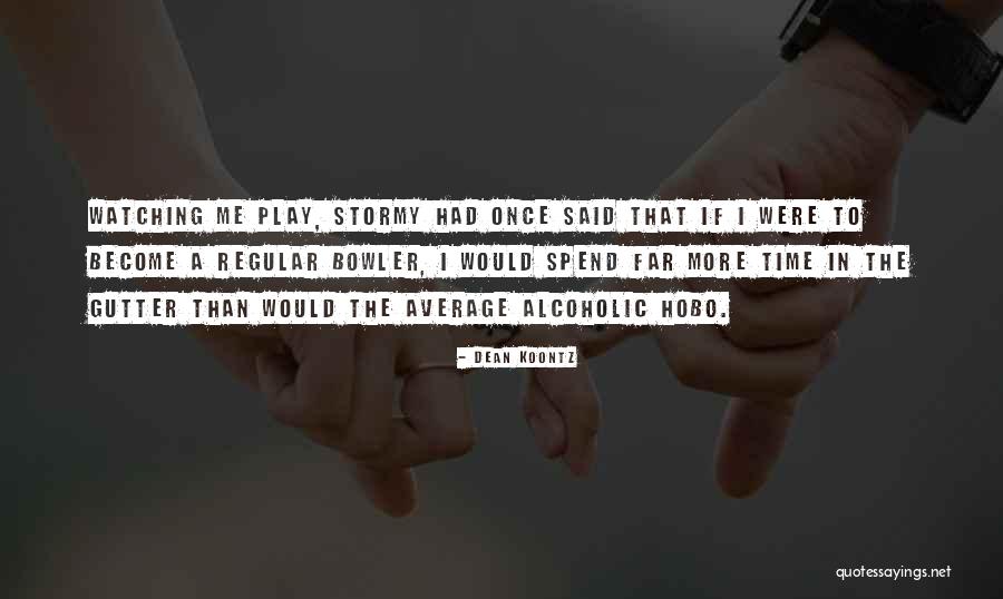 Stormy Quotes By Dean Koontz Stormy Quotes By Dean Koontz