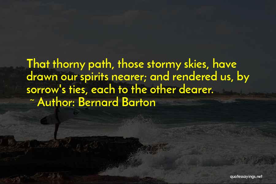 Stormy Skies Quotes By Bernard Barton