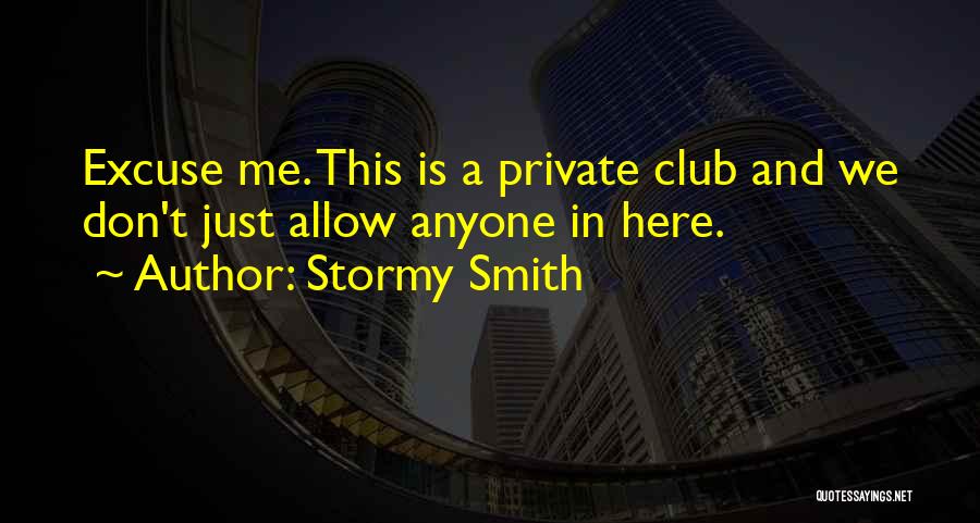 Stormy Smith Quotes 2043612