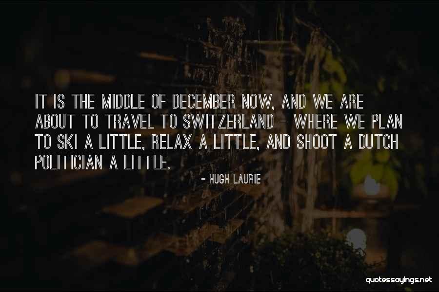 Stormy Times Quotes By Hugh Laurie Stormy Times Quotes By Hugh Laurie