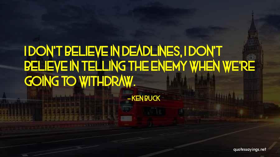Storniert Quotes By Ken Buck Storniert Quotes By Ken Buck