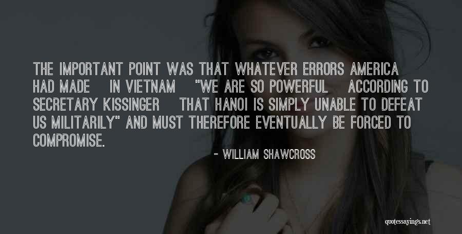 Storrar Cowdry Quotes By William Shawcross Storrar Cowdry Quotes By William Shawcross