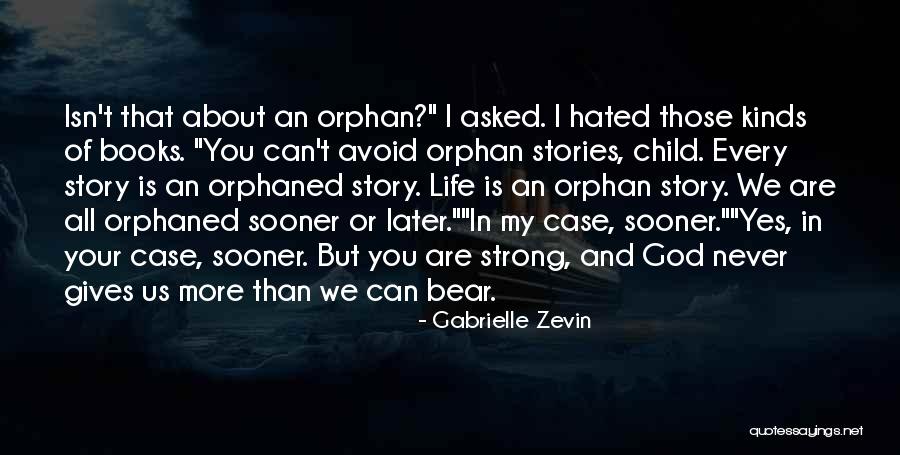 Story About God Quotes By Gabrielle Zevin Story About God Quotes By Gabrielle Zevin
