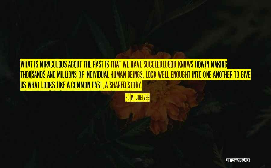 Story About God Quotes By J.M. Coetzee Story About God Quotes By J.M. Coetzee