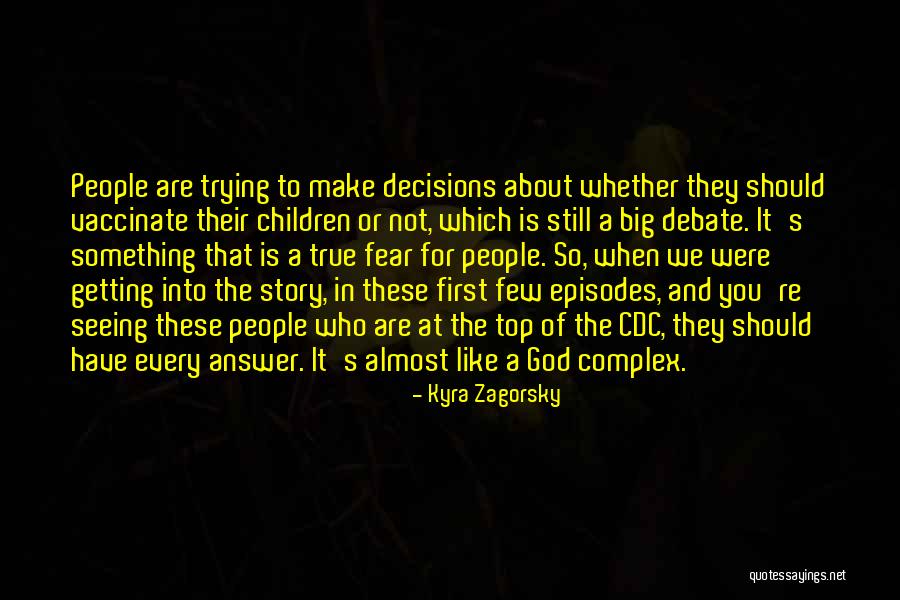 Story About God Quotes By Kyra Zagorsky Story About God Quotes By Kyra Zagorsky