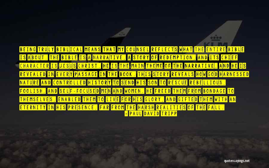Story About God Quotes By Paul David Tripp Story About God Quotes By Paul David Tripp