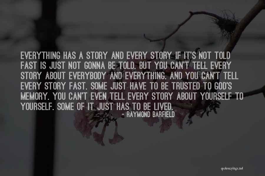 Story About God Quotes By Raymond Barfield Story About God Quotes By Raymond Barfield