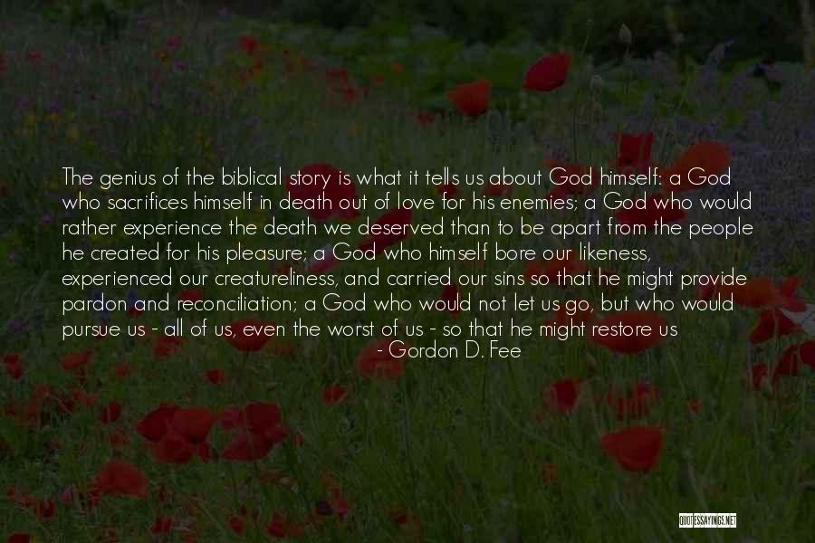 Story About Jesus Quotes By Gordon D. Fee Story About Jesus Quotes By Gordon D. Fee