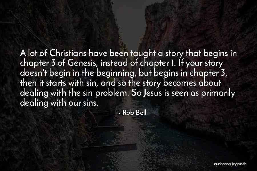 Story About Jesus Quotes By Rob Bell Story About Jesus Quotes By Rob Bell