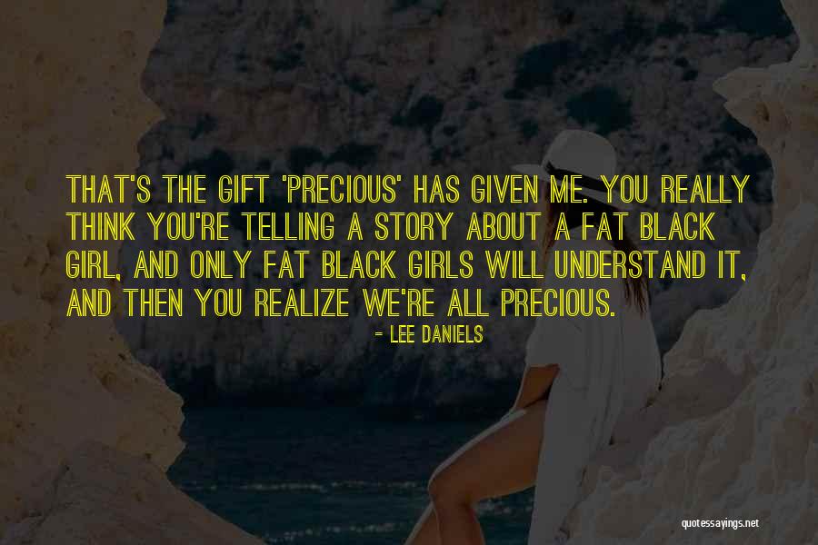 Story About Quotes By Lee Daniels Story About Quotes By Lee Daniels