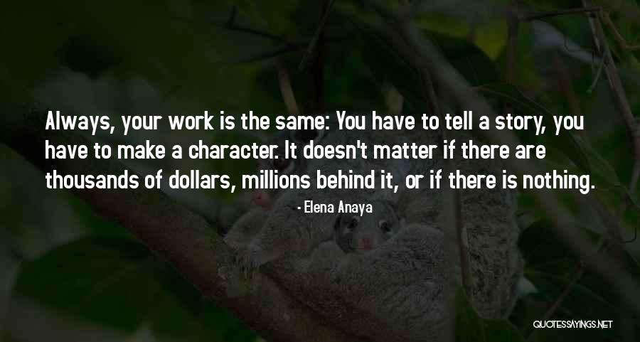 Story Behind Quotes By Elena Anaya Story Behind Quotes By Elena Anaya