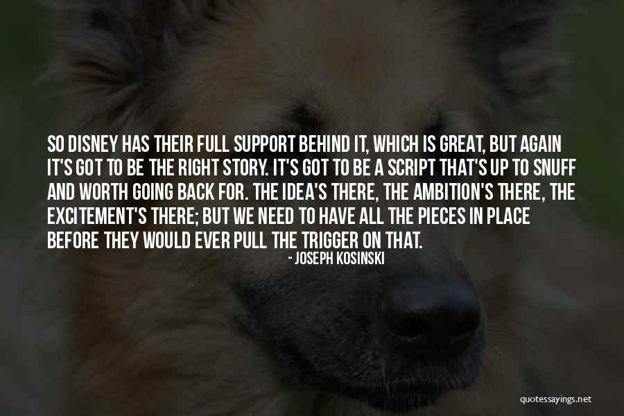 Story Behind Quotes By Joseph Kosinski Story Behind Quotes By Joseph Kosinski