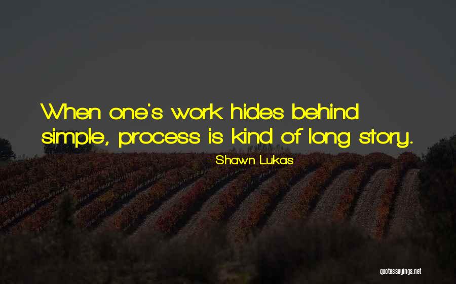 Story Behind Quotes By Shawn Lukas Story Behind Quotes By Shawn Lukas