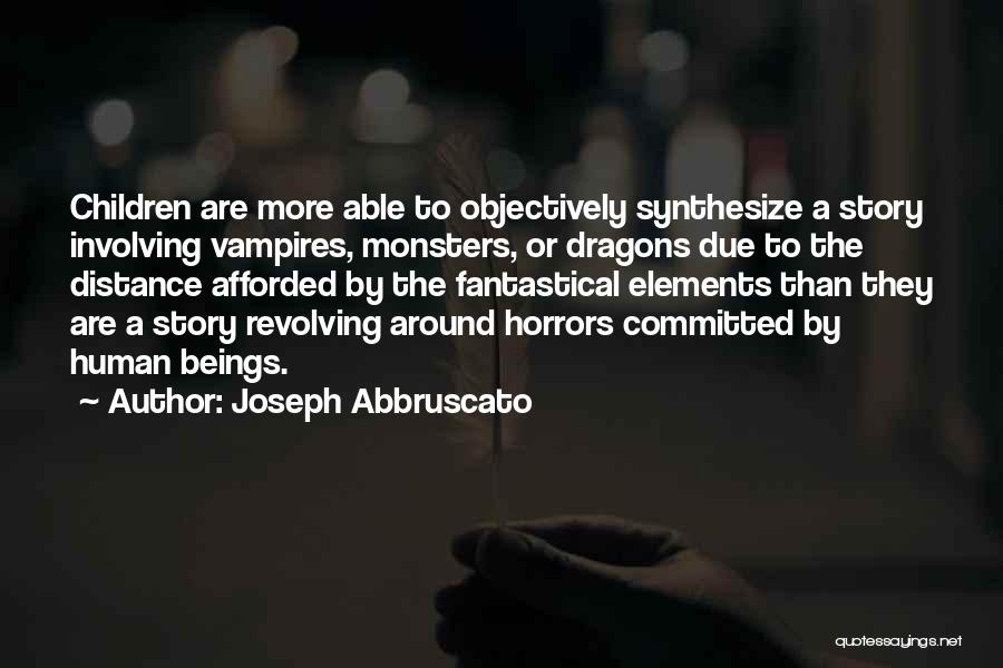 Story Elements Quotes By Joseph Abbruscato