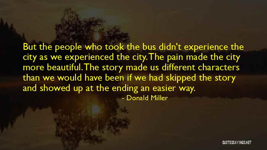Story Ending Quotes By Donald Miller Story Ending Quotes By Donald Miller