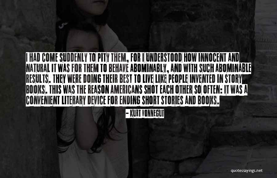 Story Ending Quotes By Kurt Vonnegut Story Ending Quotes By Kurt Vonnegut