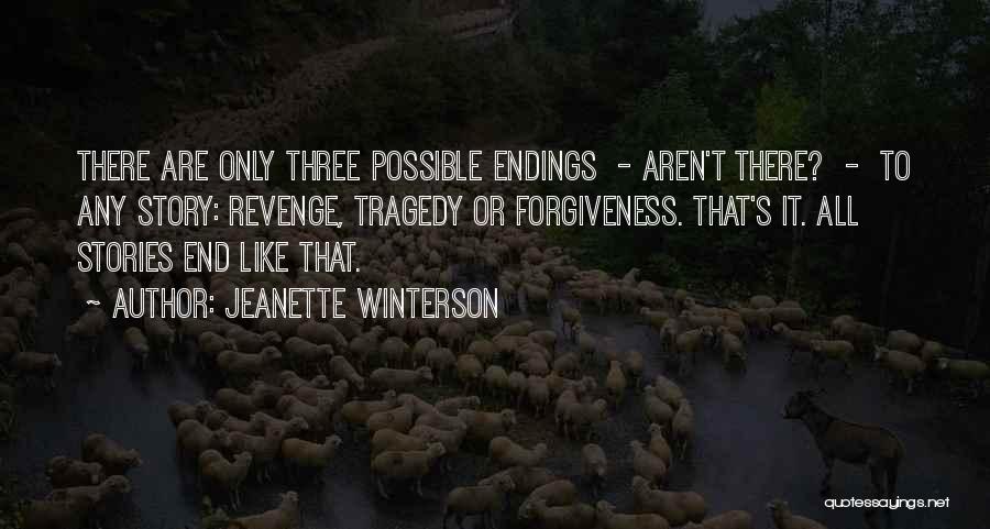 Story Endings Quotes By Jeanette Winterson