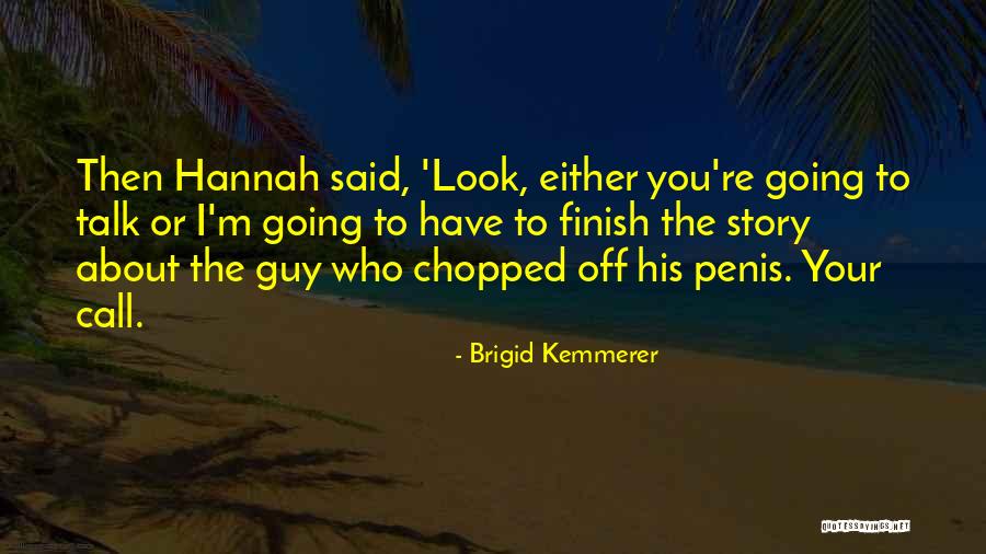 Story Finish Quotes By Brigid Kemmerer Story Finish Quotes By Brigid Kemmerer
