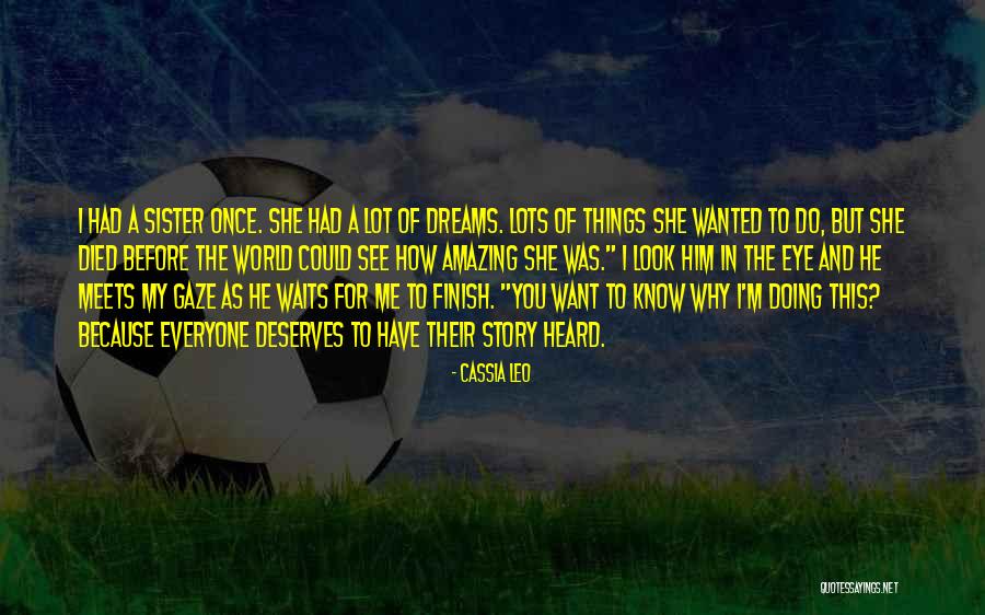 Story Finish Quotes By Cassia Leo Story Finish Quotes By Cassia Leo