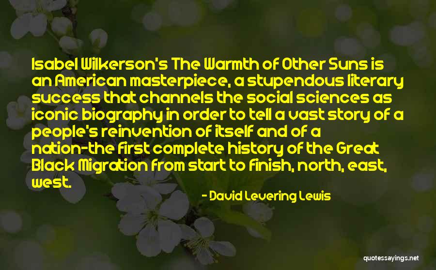 Story Finish Quotes By David Levering Lewis Story Finish Quotes By David Levering Lewis
