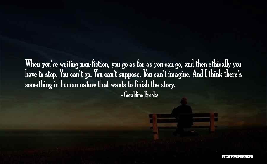 Story Finish Quotes By Geraldine Brooks Story Finish Quotes By Geraldine Brooks