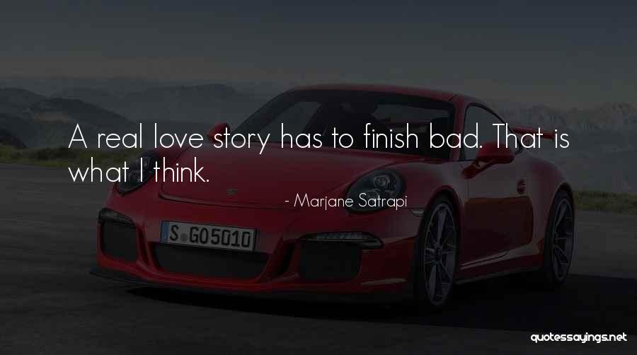 Story Finish Quotes By Marjane Satrapi Story Finish Quotes By Marjane Satrapi