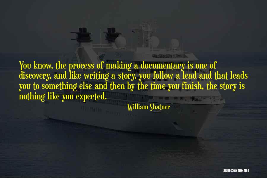 Story Finish Quotes By William Shatner Story Finish Quotes By William Shatner