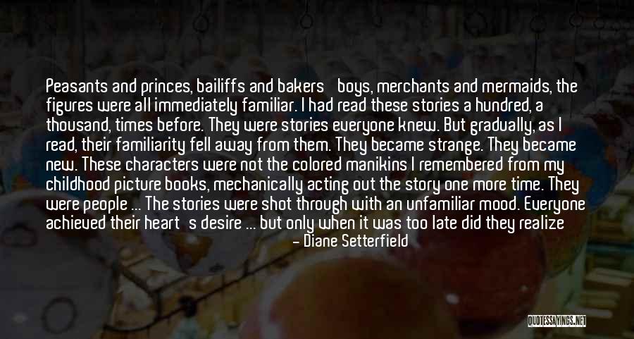 Story From My Heart Quotes By Diane Setterfield Story From My Heart Quotes By Diane Setterfield