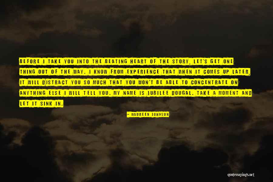 Story From My Heart Quotes By Maureen Johnson Story From My Heart Quotes By Maureen Johnson