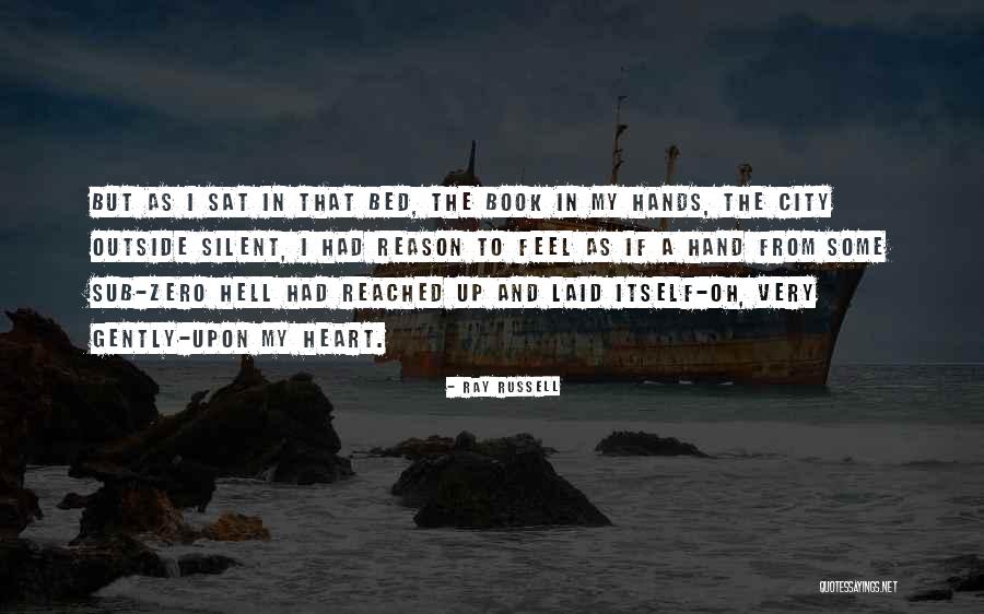 Story From My Heart Quotes By Ray Russell Story From My Heart Quotes By Ray Russell