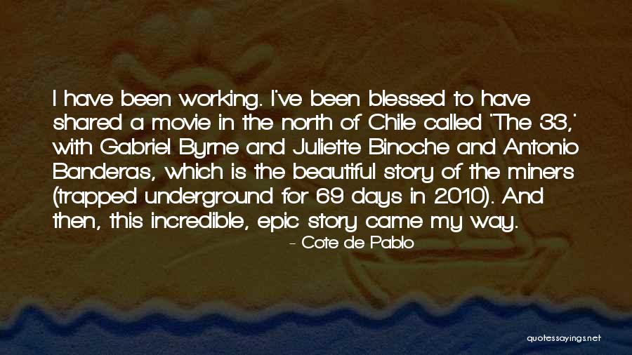 Story From North Quotes By Cote De Pablo Story From North Quotes By Cote De Pablo
