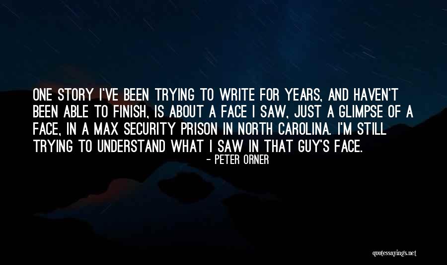 Story From North Quotes By Peter Orner Story From North Quotes By Peter Orner