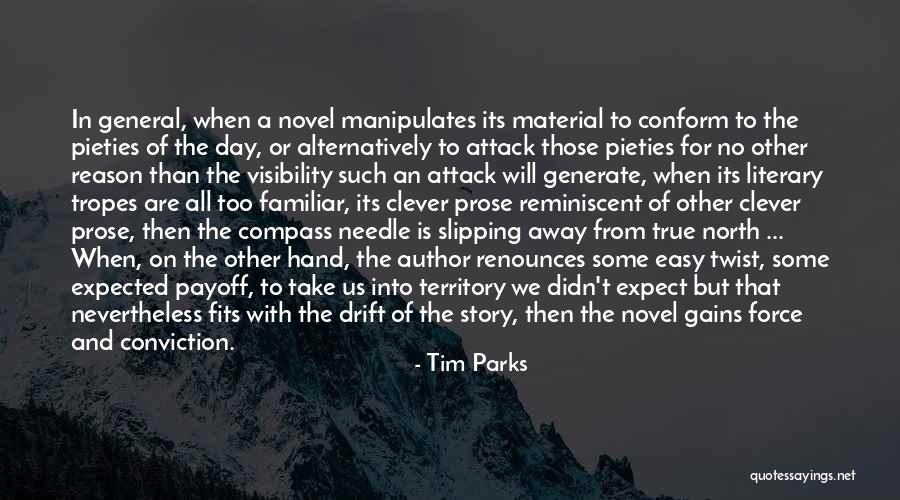 Story From North Quotes By Tim Parks Story From North Quotes By Tim Parks