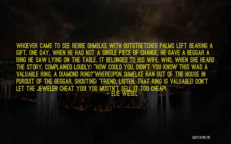 Story How Ring Quotes By Elie Wiesel Story How Ring Quotes By Elie Wiesel