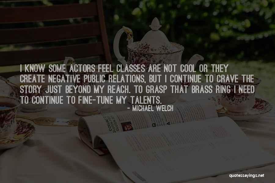 Story How Ring Quotes By Michael Welch Story How Ring Quotes By Michael Welch
