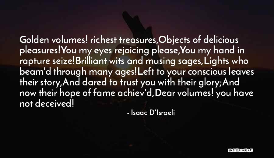 Story In Your Eyes Quotes By Isaac D'Israeli