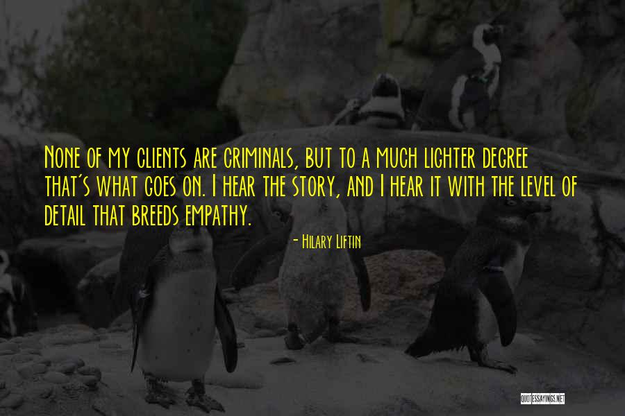 Story Level Quotes By Hilary Liftin Story Level Quotes By Hilary Liftin