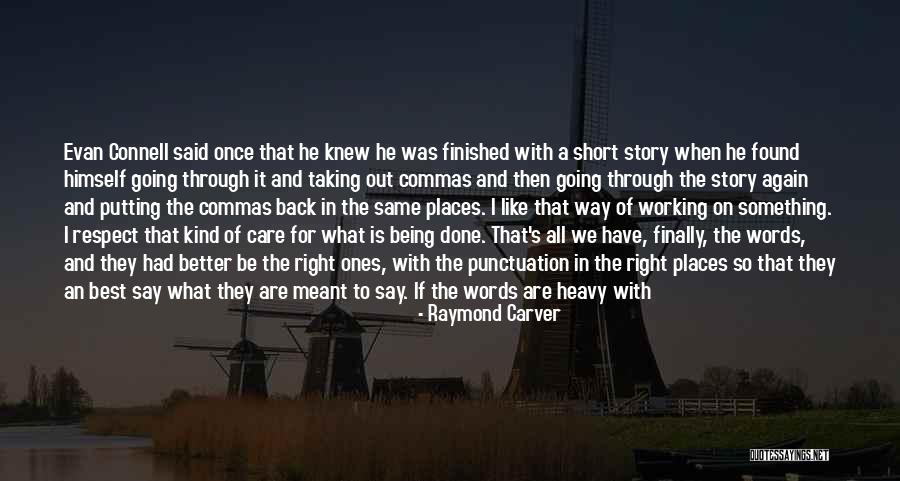 Story Like Quotes By Raymond Carver