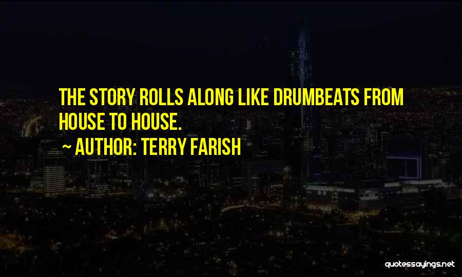 Story Like Quotes By Terry Farish